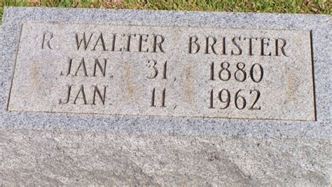 Rufus Walter Brister Memorial Find A Grave