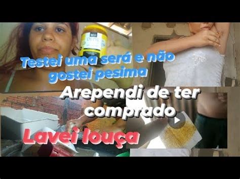 testei cera de depilação lavei louça YouTube