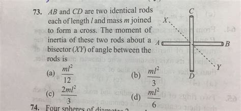 X Ab And Cd Are Two Identical Rods Each Of Length L And Mass M