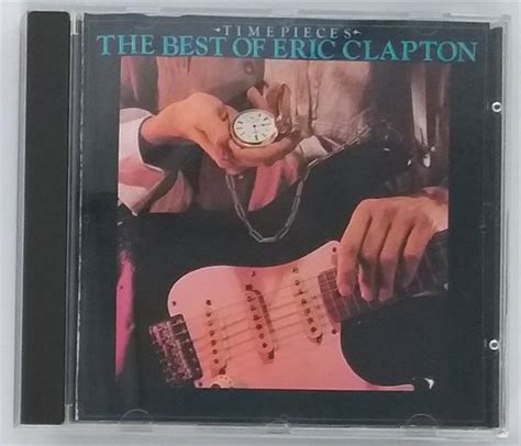 ERIC CLAPTON TIME PIECES THE BEST OF ERIC CLAPTON