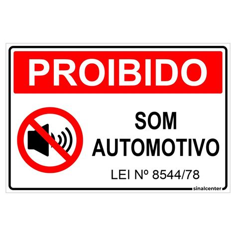 Placa Proibido Som Automotivo