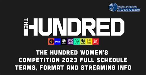 The Hundred Women’s Competition 2023 Schedule, Teams, Format