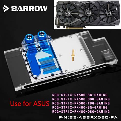 BARROW Bloque de tarjeta gráfica para ASUS ROG STRIX RX580 8G GAMING