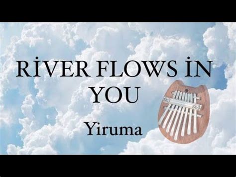 River Flows In You 8 Key Kalimba TABS In Description YouTube