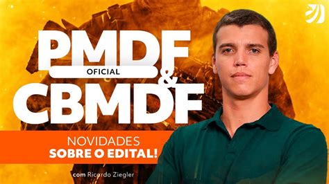 CONCURSOS PMDF OFICIAL E CBMDF NOVIDADES SOBRE O EDITAL YouTube