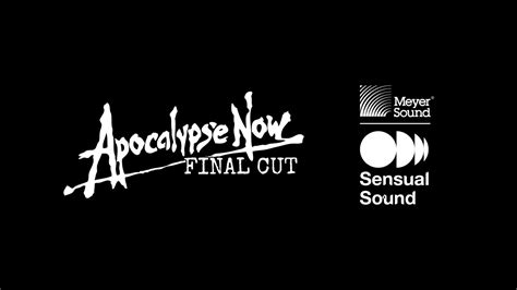 Apocalypse Now Final Cut | Meyer Sound