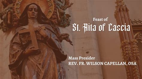 Feast Of St Rita Of Cascia Youtube