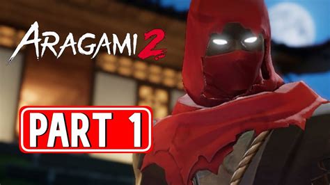 ARAGAMI 2 Gameplay Walkthrough Part 1 YouTube