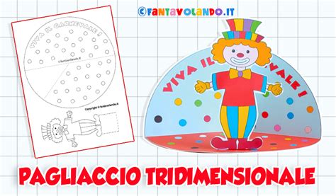 Lavoretti Per Carnevale Pagliaccio Tridimensionale Fantavolando