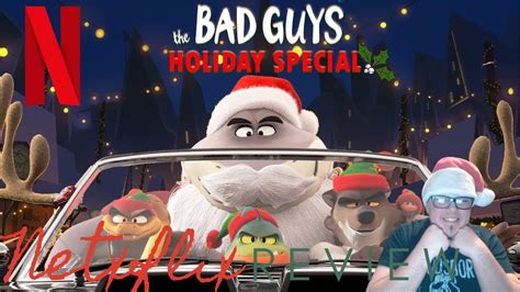 The Bad Guys Holiday Special Quick Review Thebadguys Netflixmovie