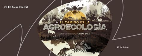 Cine Debate La Agroecología Es El Camino Universidad Nacional De