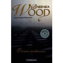 Libro Trenes Nocturnos De Barbara Wood Buscalibre