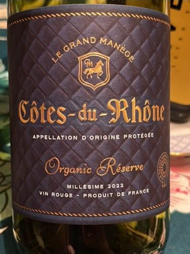 Le Grand Manège Organic Réserve Côtes du Rhône Vivino US