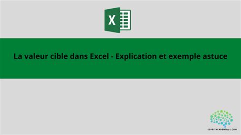 La Valeur Cible Dans Excel Explication Et Exemple Astuce