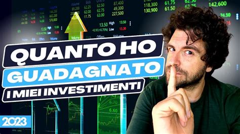 Quanto Ho Guadagnato Questanno I Miei Investimenti Non Crypto Youtube