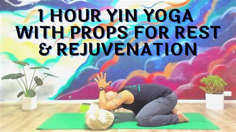 One Hour Yin Yoga For Fatigue Rest And Relaxation 60min Twists