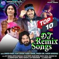 Top 10 DJ Remix Songs Song Download: Play & Listen Top 10 DJ Remix ...