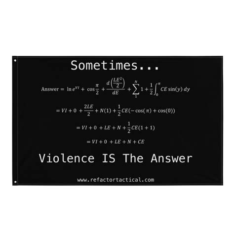 Violence Is The Answer Flag Re Factor Tactical