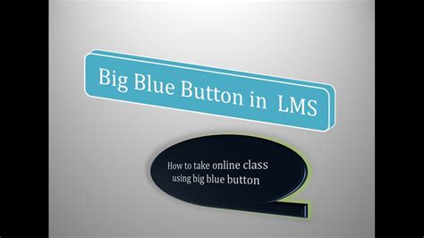 How To Use Bigblue Button Youtube