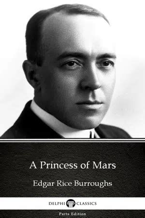 Pdf A Princess Of Mars By Edgar Rice Burroughs Delphi Classics