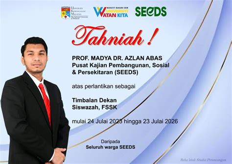 Tahniah Prof Madya Dr Azlan Abas Pusat Kajian Pembangunan Sosial