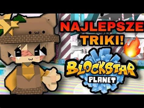 NAJPOTRZEBNIEJSZE TRIKI NA BLOCKSTARPLANET BSP YouTube