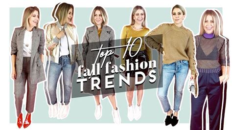 Top 10 Fall Fashion Trends 2017 Youtube