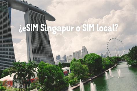 Esim Singapur Con Datos Ilimitados Y Descuento A Por Ella