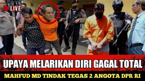 Viral Upaya Melarikan Diri Gagal Total Mahfud Md Tindak Tegas