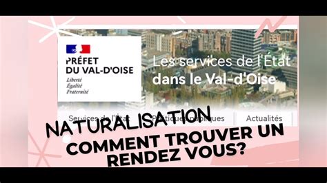 Prendre Facilement Un Rendez Vous Naturalisation Val D Oise Cergy