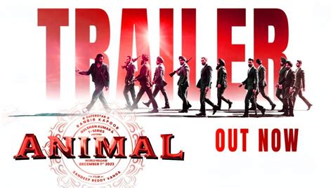 Animal Official Trailer Released Ranbir Kapoor Delivers Powerful