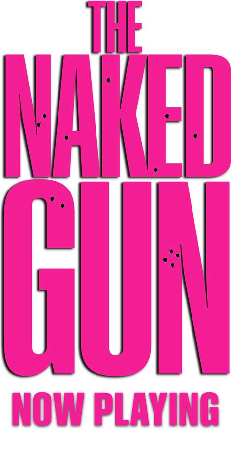 The Naked Gun Official Website August