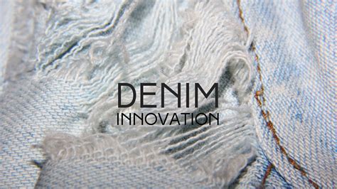 Denim Innovation Ssstendhal Magazine