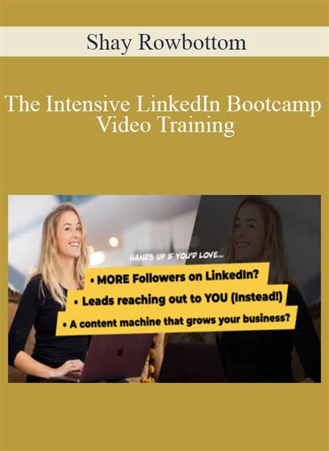 Shay Rowbottom The Intensive Linkedin Bootcamp Video Training