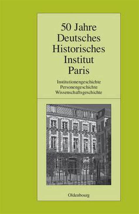 Jahre Deutsches Historisches Institut Paris Boeken