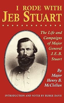 General Jeb Stuart Quotes. QuotesGram