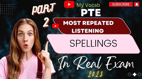 Most Repeated Pte Listening Spellings Pte Real Exam My Vocab