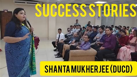 Success Stories Shanta Mukherjee Vestige DUCD YouTube