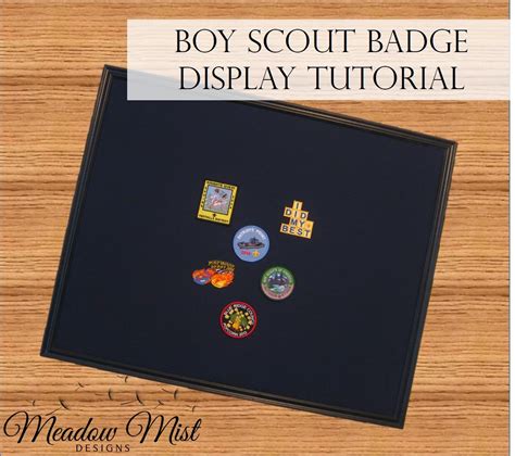 Meadow Mist Designs: Boy Scout Badge Display Tutorial