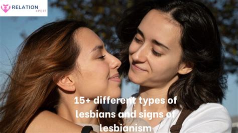 15 Different Types Of Lesbians And Signs Of Lesbianism