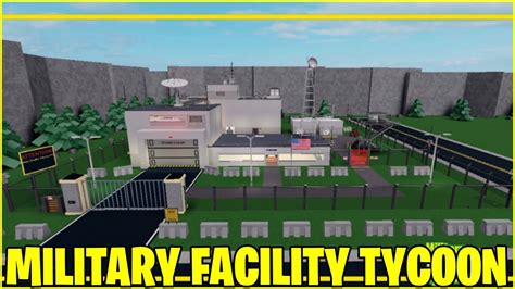 BUILDING MY MILITARY FACILITY TYCOON ROBLOX YouTube