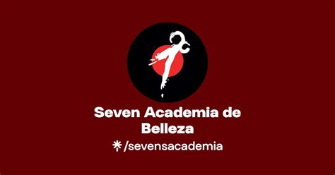 Seven Academia De Belleza Instagram Facebook Tiktok Linktree