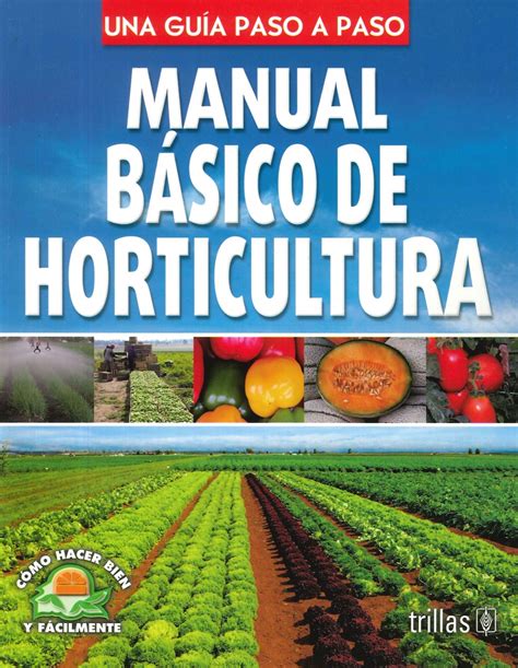 Manual B Sico De Horticultura Ediciones T Cnicas Paraguayas