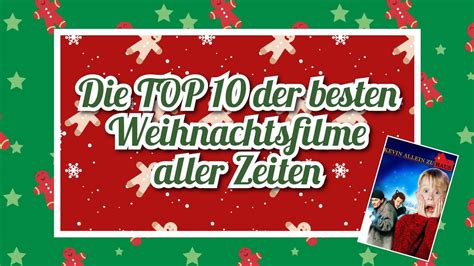 Die Top 10 Der Schönsten Und Besten Weihnachtsfilme Aller Zeiten Youtube