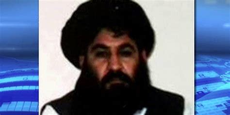 Us Officials Taliban Leader Mullah Mansour Likely Killed Fox News