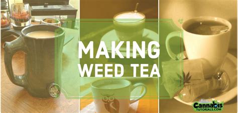 How To Make Weed Tea Our Favorite Weed Tea Recipe