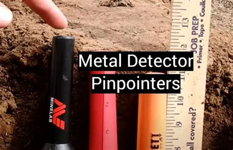 Top 5 Best Metal Detector Pinpointers [January 2025 Review] - MetalProfy