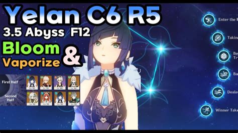 Yelan C6 R5 35 Spiral Abyss Floor 12 130s Youtube