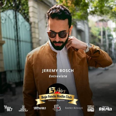 Stream Jeremy Bosch Entrevista Bajo Fondo Radio Club By