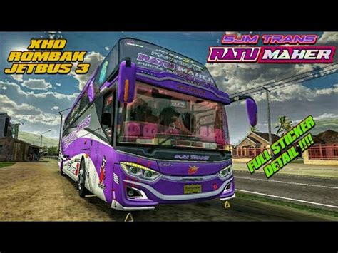 Livery Sjm Trans Ratu Maher Terbaru Kodename Xhd Rombak Jb